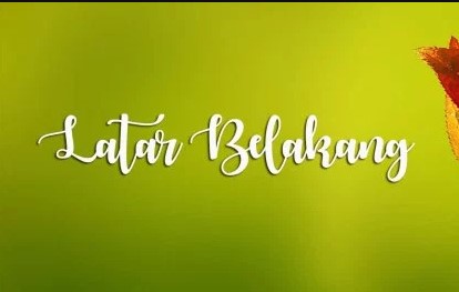 Cara Membuat Latar Belakang Makalah yang Baik